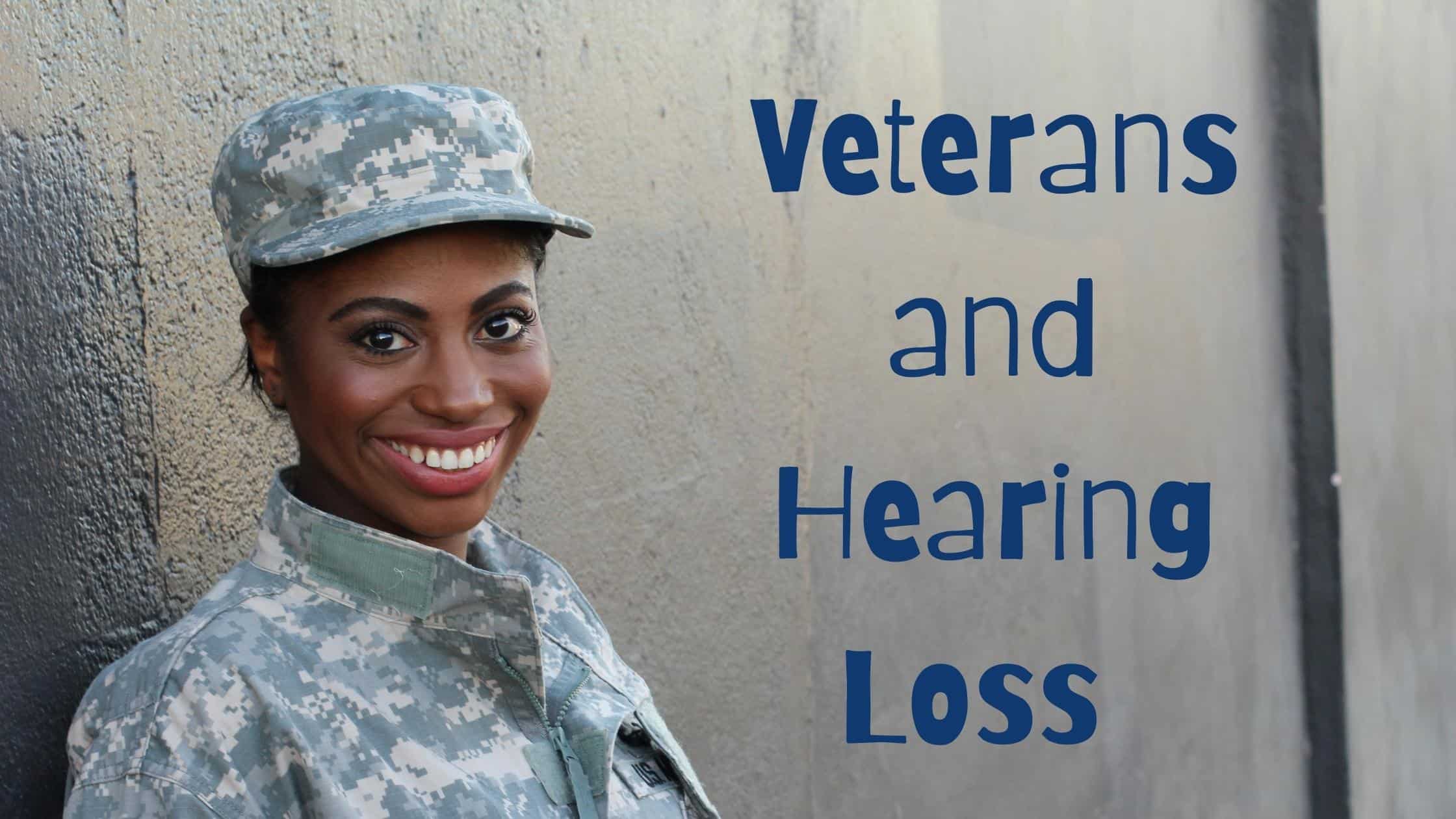 Veterans and Hearing Loss